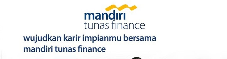 Lowongan Kerja Di Pt Mandiri Tunas Finance Lowongan Kerja Jobstreet Co Id