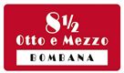 8 1/2 Otto e Mezzo Bombana's logo
