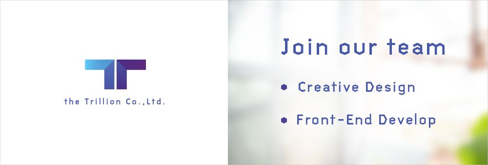 The Trillion Co., Ltd.'s banner