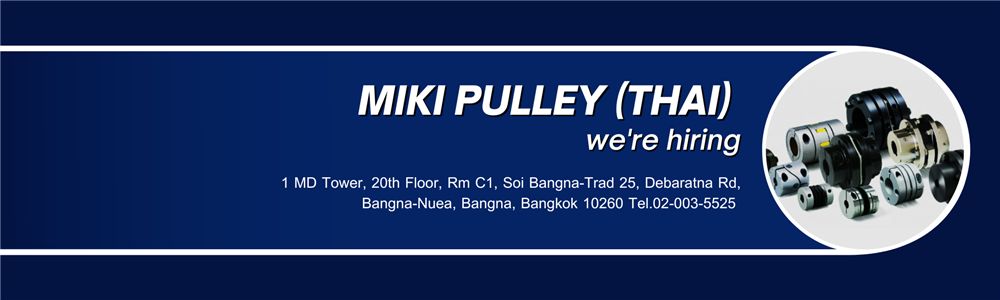 MIKI PULLEY(THAI) CO., LTD.'s banner