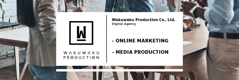 Wakuwaku Production Co., Ltd.'s banner