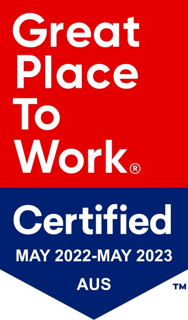 Great Place to Work Australia - Certified May 2022-May 2023