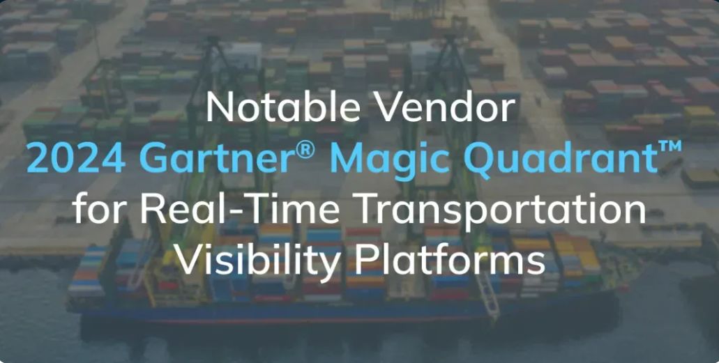 Portcast Recognised as a Notable Vendor in the 2024 Gartner Magic Quadrant 2024