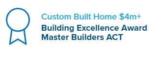 Master Builders ACT - Custom Built Home $4M + 2022