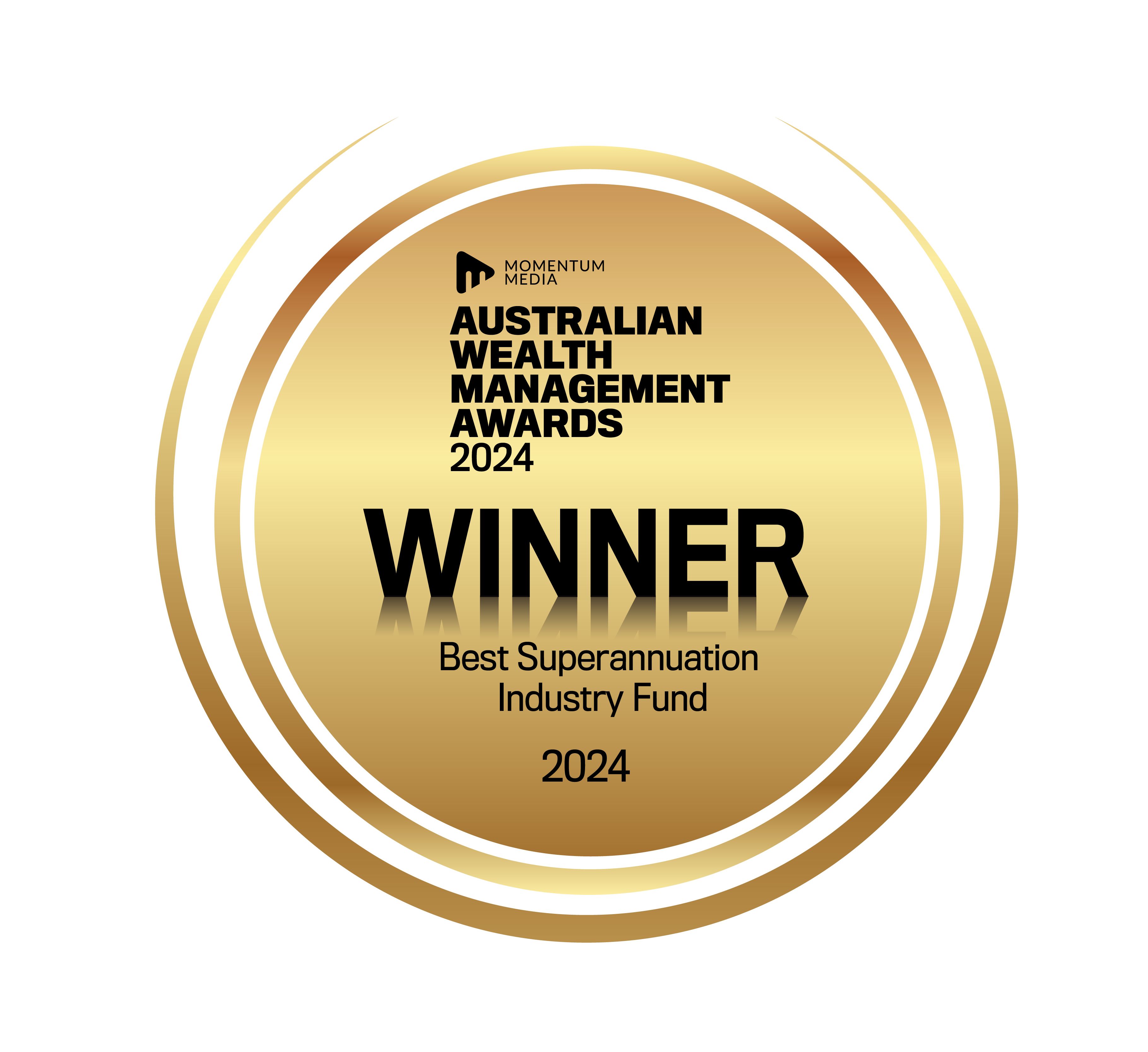 Australian Wealth Management: Best Superannuation Industry Fund 2024