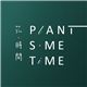 Plant Some Time's logo